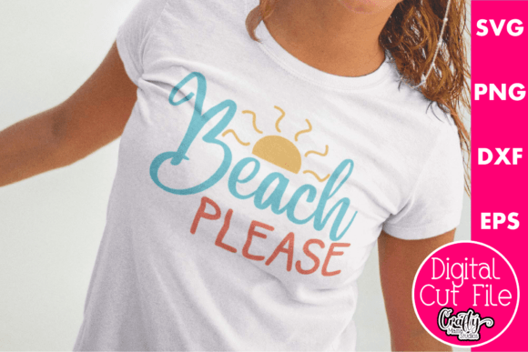 Beach Please Summer Graphic for T-Shirt Designs