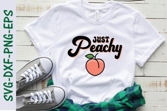 Just Peachy SVG for Summer T-Shirts and Graphics