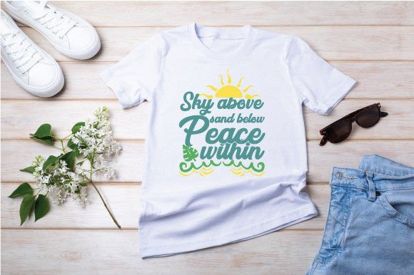 Sky Above Sand Below Peace Within: A T-Shirt Graphic Review