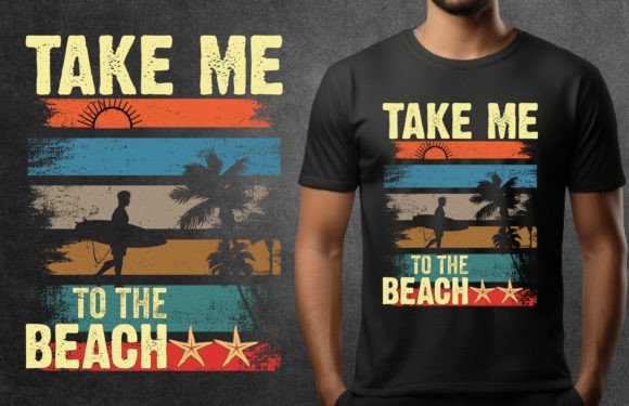 Take Me to the Beach: A Versatile T-Shirt Design for Graphics